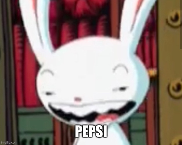 max | PEPSI | image tagged in max | made w/ Imgflip meme maker