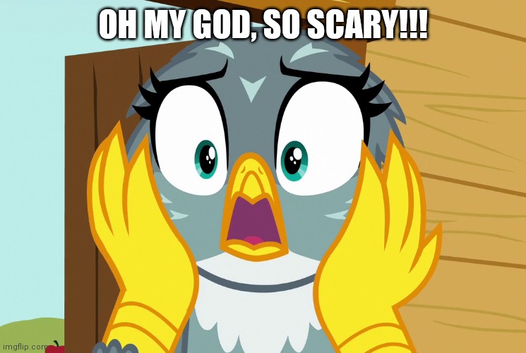 OH MY GOD, SO SCARY!!! | made w/ Imgflip meme maker