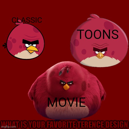 M | CLASSIC; TOONS; MOVIE; WHAT IS YOUR FAVORITE TERENCE DESIGN | image tagged in memes,blank transparent square,terence | made w/ Imgflip meme maker