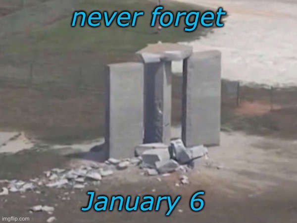 We will rebuild | never forget; January 6 | made w/ Imgflip meme maker