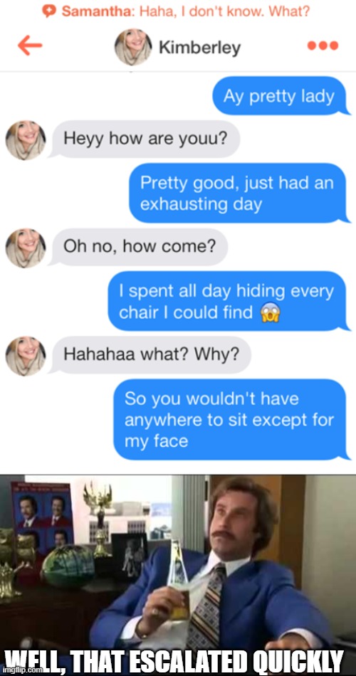 Image Tagged In Memes Well That Escalated Quickly Imgflip