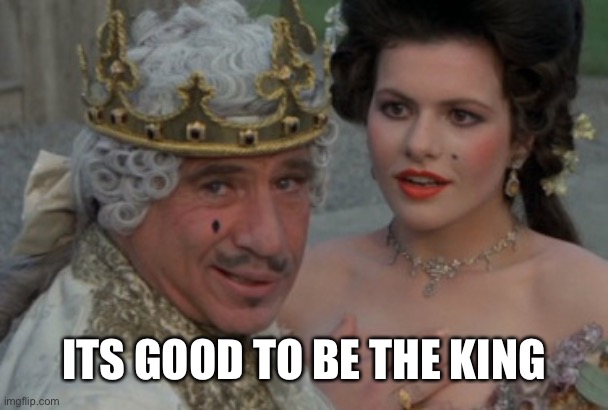 So Yeah | ITS GOOD TO BE THE KING | image tagged in good to be the king | made w/ Imgflip meme maker