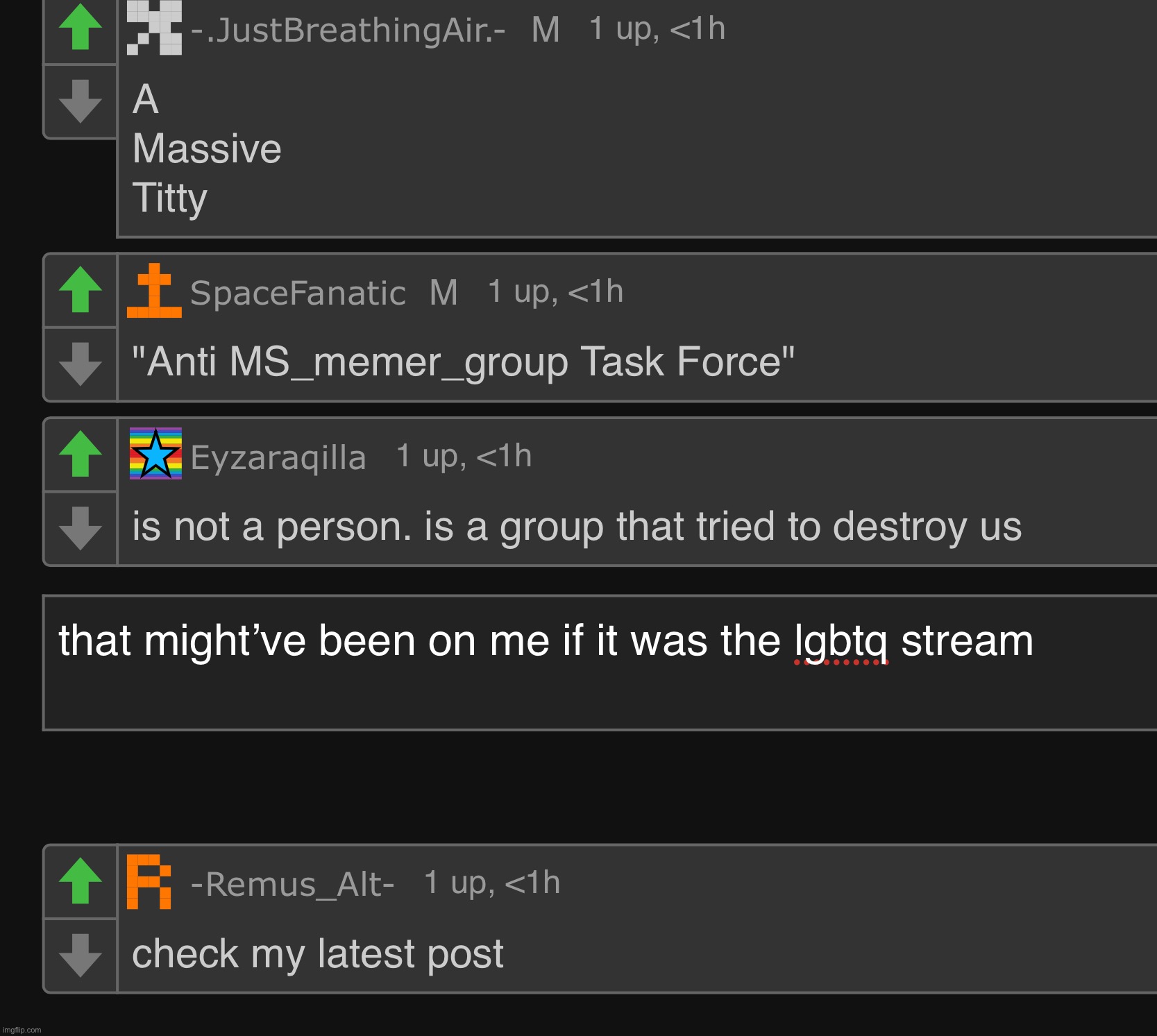 let’s not forget the time i tried to destroy the stream w/ people who were against msmg | made w/ Imgflip meme maker