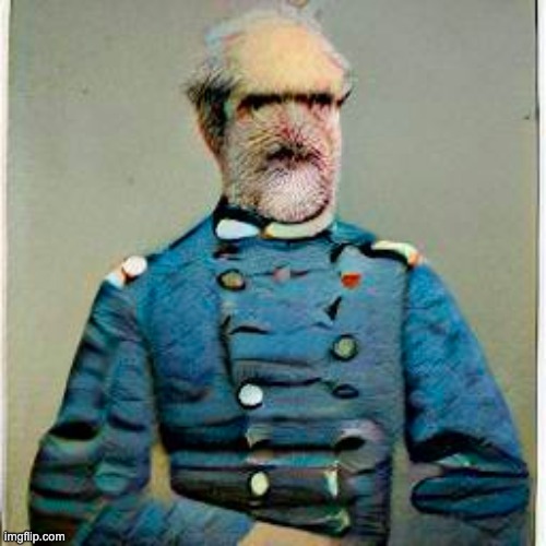 Robert E. Lee, commander of the Army of the Potomac during the brief War of Southern Secession (1861) | image tagged in alternate history | made w/ Imgflip meme maker