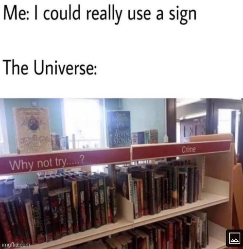 >-> hmmm | image tagged in funny signs,memes,universe,crime | made w/ Imgflip meme maker