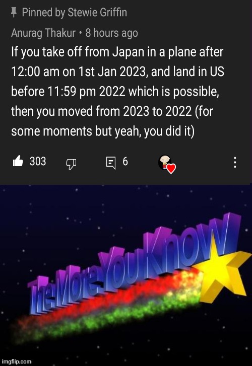 A real time traveler! You smart! | image tagged in the more you know,america,japan,2022 | made w/ Imgflip meme maker