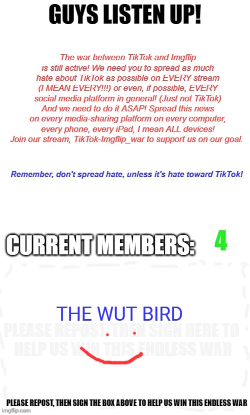 TikTok-Imgflip War Military Sign Up Poster | 4; THE WUT BIRD | image tagged in tiktok-imgflip war military sign up poster | made w/ Imgflip meme maker