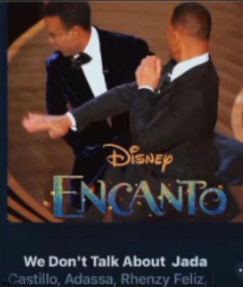 We don't talk about jada | image tagged in we don't talk about jada | made w/ Imgflip meme maker