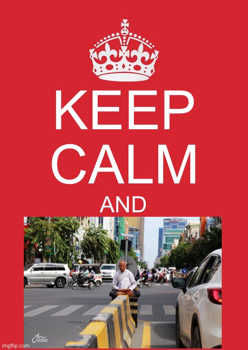 Traffic Jam? No problem! | KEEP
CALM; AND | image tagged in memes,keep calm and carry on red | made w/ Imgflip meme maker