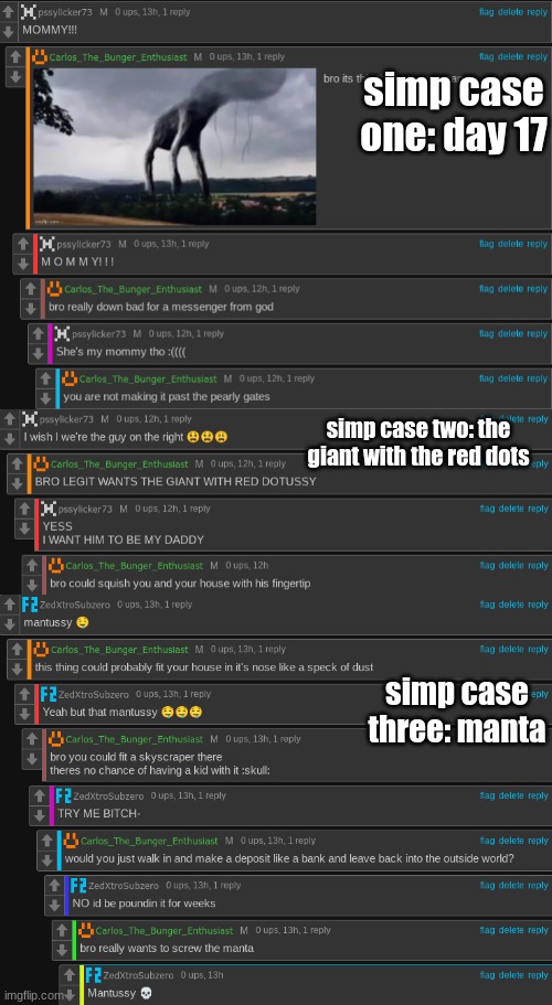 in case you missed my last night's trevor posting | simp case one: day 17; simp case two: the giant with the red dots; simp case three: manta | made w/ Imgflip meme maker