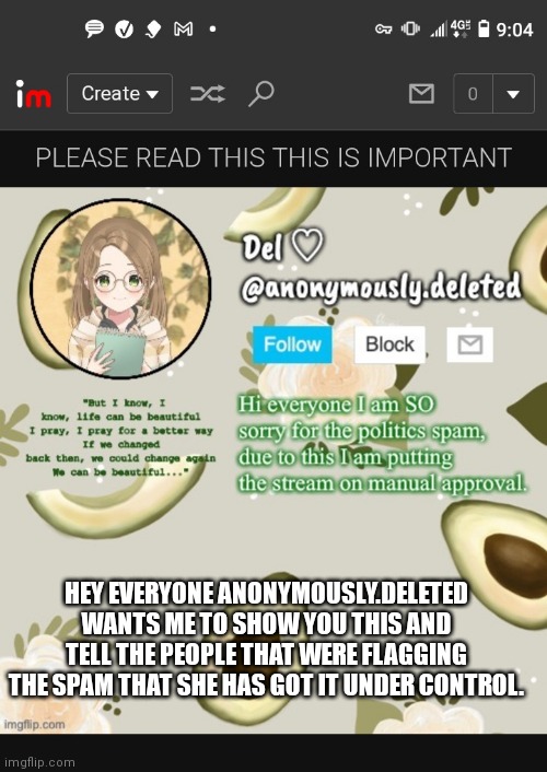 For the middle school stream | HEY EVERYONE ANONYMOUSLY.DELETED WANTS ME TO SHOW YOU THIS AND TELL THE PEOPLE THAT WERE FLAGGING THE SPAM THAT SHE HAS GOT IT UNDER CONTROL. | image tagged in middle school,politics | made w/ Imgflip meme maker