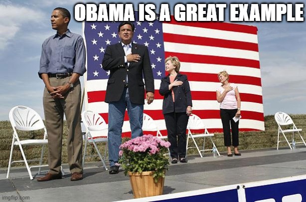 Obama not saluting | OBAMA IS A GREAT EXAMPLE | image tagged in obama not saluting | made w/ Imgflip meme maker
