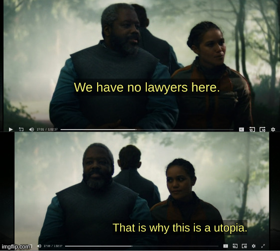 No Lawyers | image tagged in futuristic utopia | made w/ Imgflip meme maker