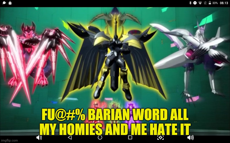 Damn fu@#$ those bastards ( why do they look like they about to make a rap disstrack on Barian word ) | FU@#% BARIAN WORD ALL MY HOMIES AND ME HATE IT | image tagged in yugioh | made w/ Imgflip meme maker