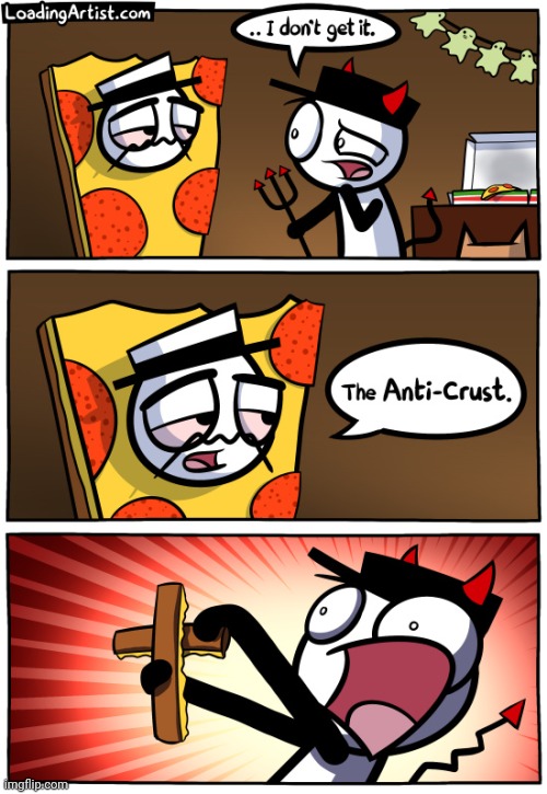 The Anti-Crust | image tagged in pizza,pizzas,comics,comic,comics/cartoons,anti-crust | made w/ Imgflip meme maker