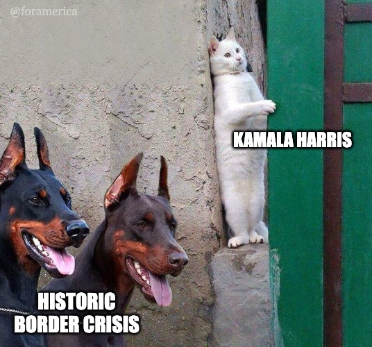 Hiding Kamala | @foramerica; KAMALA HARRIS; HISTORIC BORDER CRISIS | made w/ Imgflip meme maker