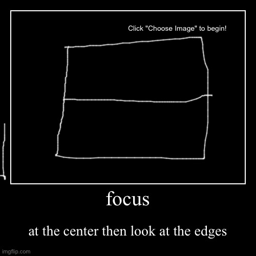 Focus on the middle line, then focus on the edges. First a computer then a point | image tagged in funny,demotivationals,illusion,optical illusion | made w/ Imgflip demotivational maker