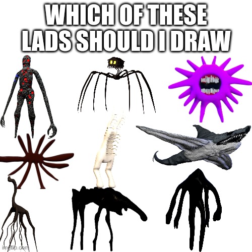 h | WHICH OF THESE LADS SHOULD I DRAW | made w/ Imgflip meme maker