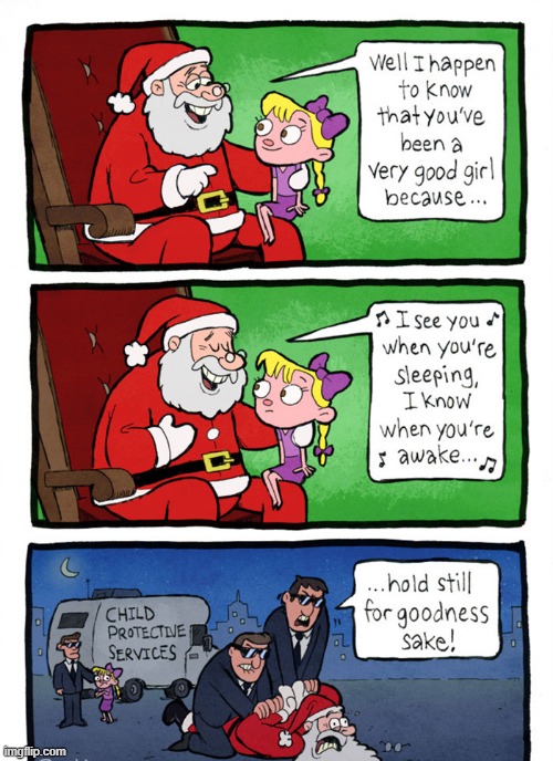 Too Much Santa | image tagged in dark humor | made w/ Imgflip meme maker