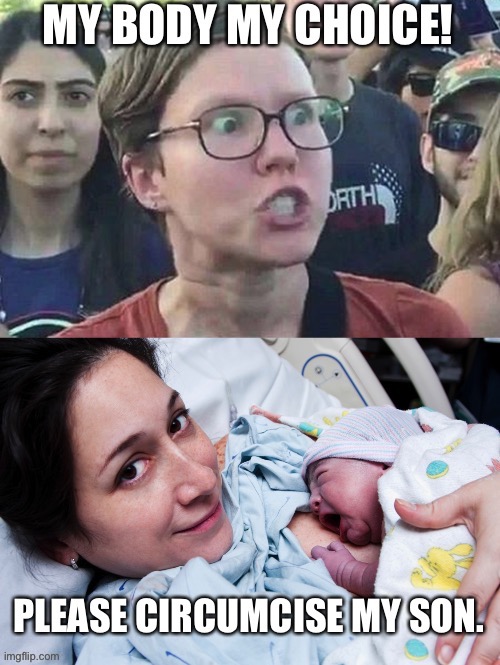 How body, my choice. | image tagged in liberal logic | made w/ Imgflip meme maker