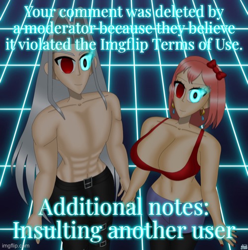 Sayori and Sephiroth | Your comment was deleted by a moderator because they believe it violated the Imgflip Terms of Use. Additional notes: Insulting another user | image tagged in sayori and sephiroth | made w/ Imgflip meme maker