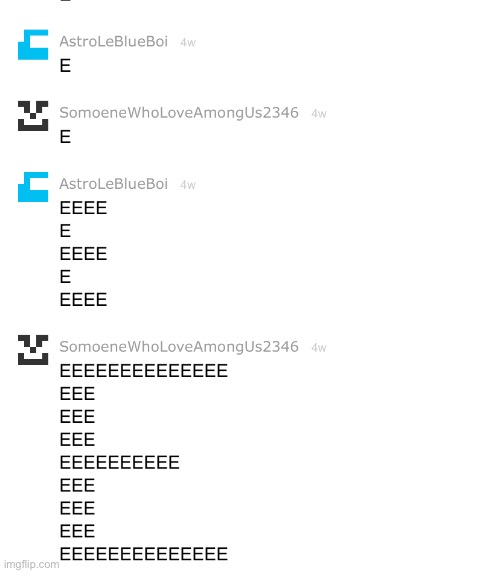 E | made w/ Imgflip meme maker
