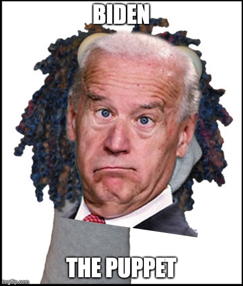 BIDEN THE PUPPET | made w/ Imgflip meme maker