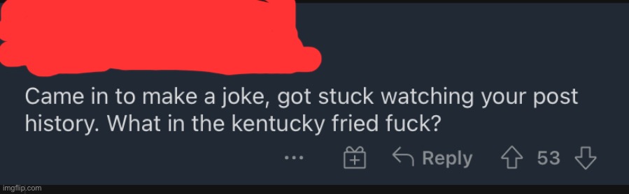Saved this comment a while ago | made w/ Imgflip meme maker
