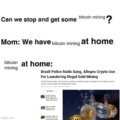 bitcoin mining; bitcoin mining; bitcoin mining | made w/ Imgflip meme maker
