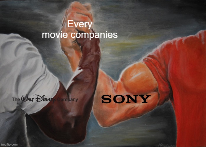 Where's Marvel? | Every movie companies | image tagged in memes,epic handshake | made w/ Imgflip meme maker