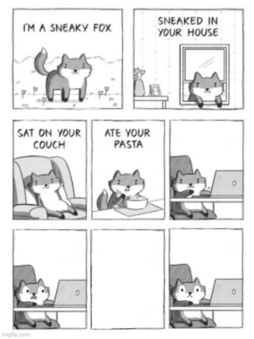 https://imgflip.com/memegenerator/391460539/Sneaky-Fox-Good-Ending | image tagged in memes,funny,sneaky fox good ending,template,no comments pls,stop reading the tags | made w/ Imgflip meme maker