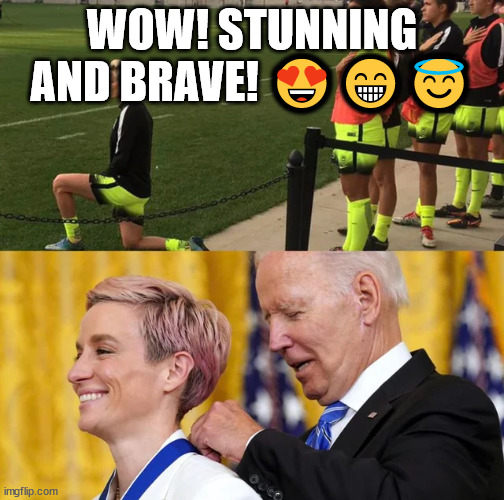 WOW! STUNNING AND BRAVE! ??? | made w/ Imgflip meme maker