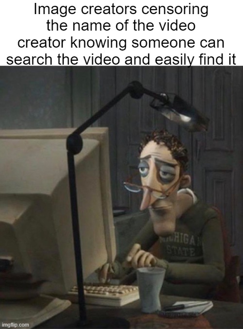 image tagged in memes | made w/ Imgflip meme maker