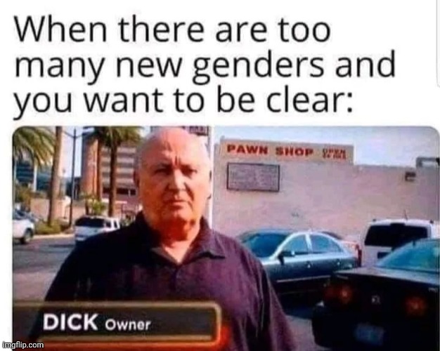 I Too Am A Dick Owner Imgflip