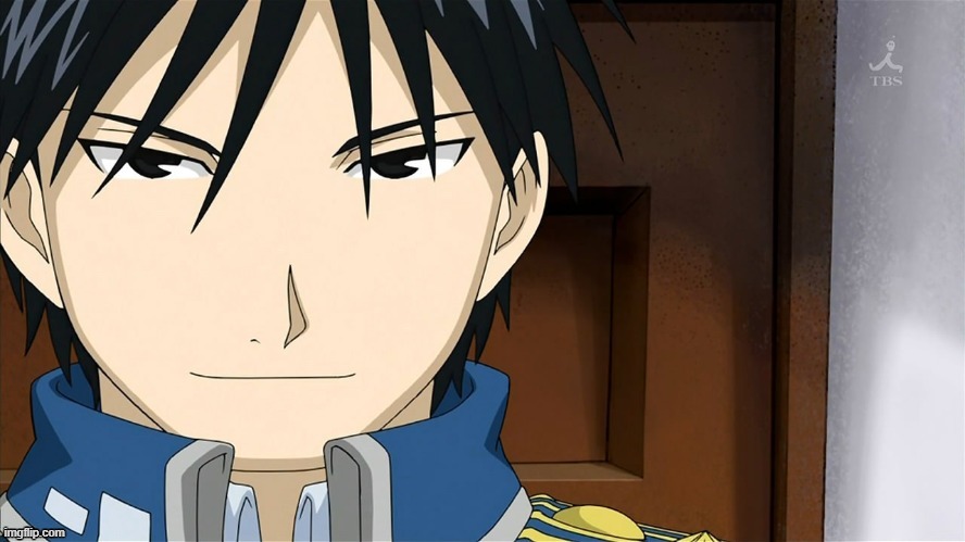 Colonel Roy Mustang <3 | made w/ Imgflip meme maker