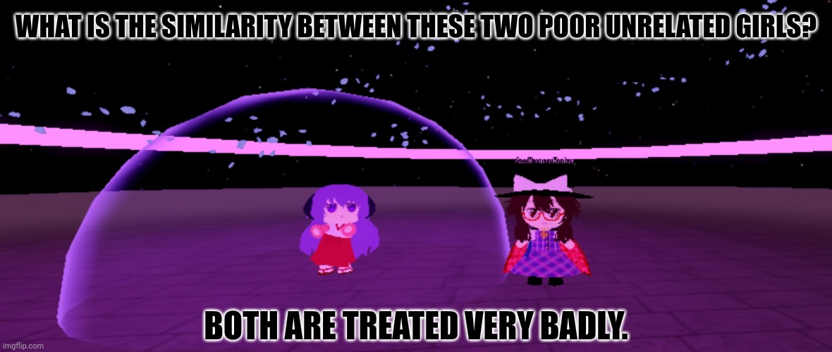 WHAT IS THE SIMILARITY BETWEEN THESE TWO POOR UNRELATED GIRLS? BOTH ARE TREATED VERY BADLY. | image tagged in memes,dark,thugs | made w/ Imgflip meme maker