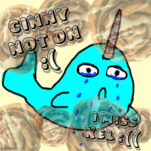 another custom template ehhehehehehe | image tagged in cinny not on | made w/ Imgflip meme maker