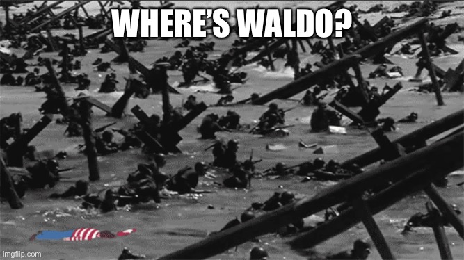 They got his bitch ass |  WHERE’S WALDO? | image tagged in where's waldo,ww2 | made w/ Imgflip meme maker
