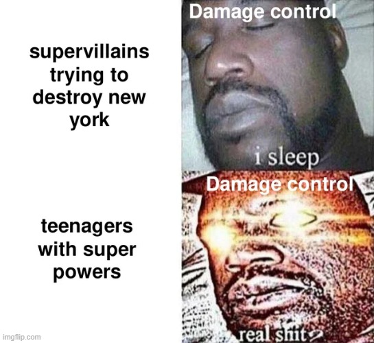 Priorities? | image tagged in damage control | made w/ Imgflip meme maker