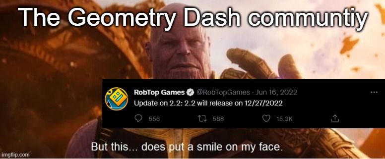Imagine this (this isn't a real tweet btw) | The Geometry Dash communtiy | image tagged in but this does put a smile on my face,geometry dash | made w/ Imgflip meme maker