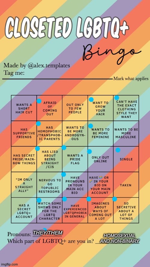 Insert clever title here | THEY/THEM; HOMOSEXUAL AND NON-BINARY | image tagged in closeted lgbtq bingo | made w/ Imgflip meme maker