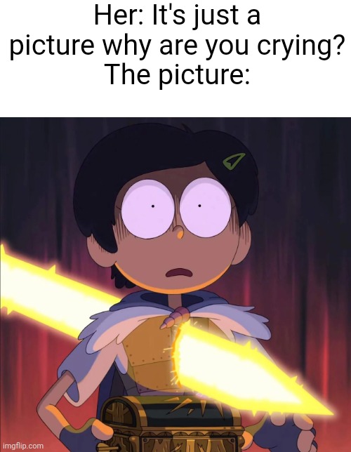 r.i.p. marcy | Her: It's just a picture why are you crying?
The picture: | image tagged in amphibia | made w/ Imgflip meme maker