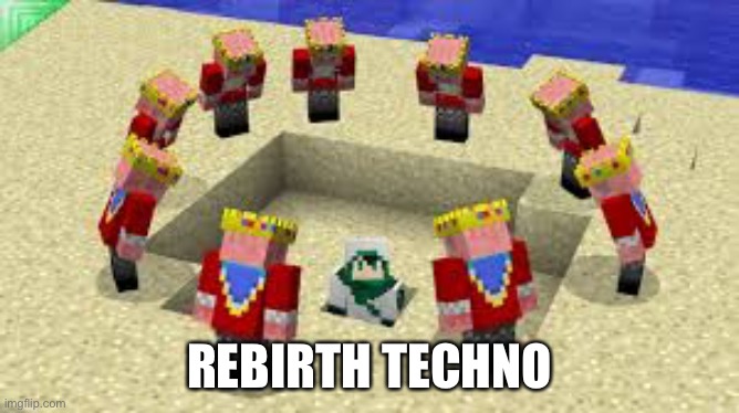 REBIRTH TECHNO | made w/ Imgflip meme maker