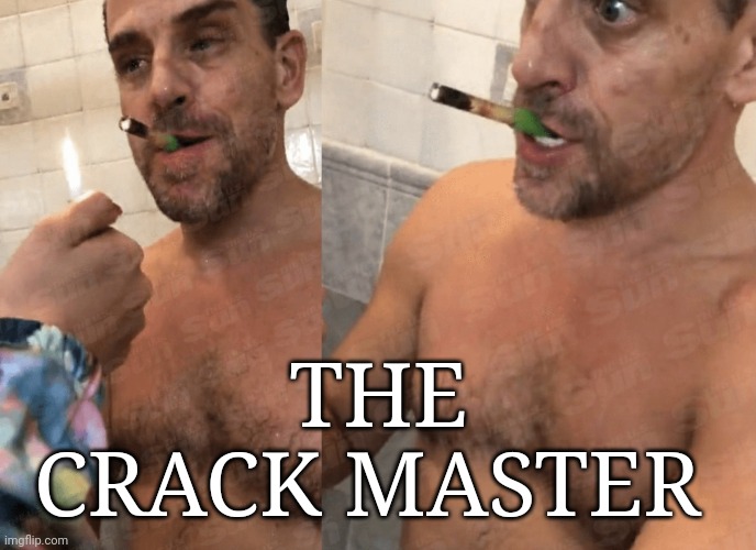 Taking them big hits. | THE CRACK MASTER | image tagged in memes | made w/ Imgflip meme maker