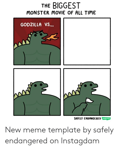 High Quality Godzilla vs Blank Meme Template
