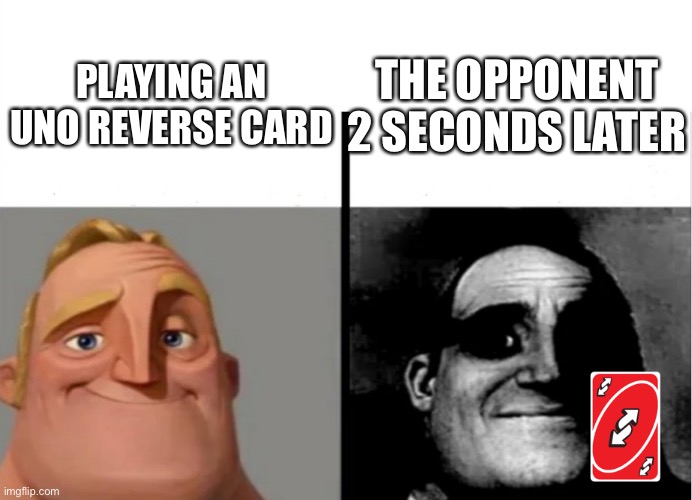 UNO reverse card #meme #memes - PPennyProductions