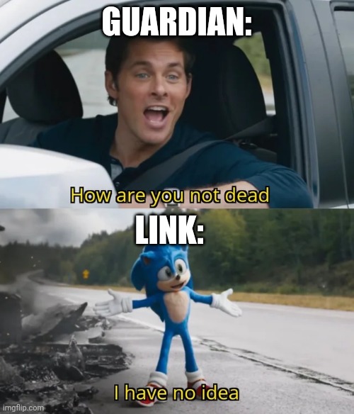 Sonic I have no idea | GUARDIAN:; LINK: | image tagged in sonic i have no idea | made w/ Imgflip meme maker