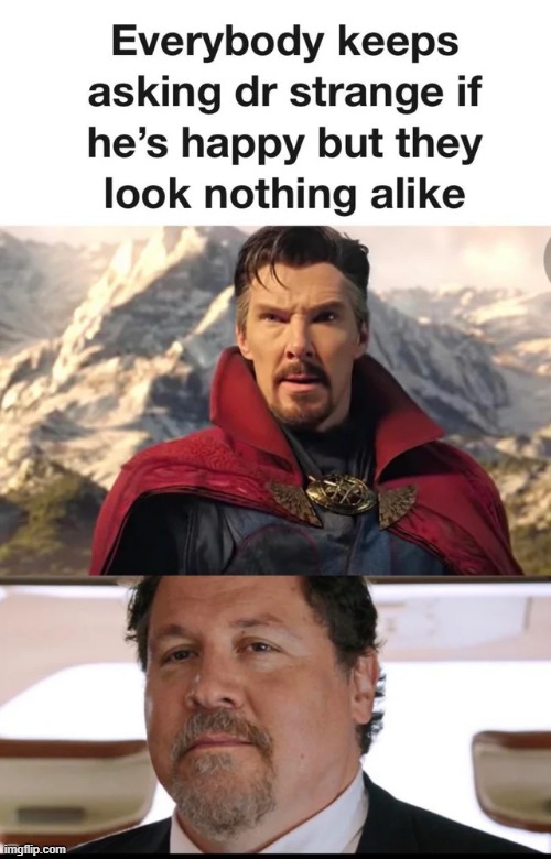 No Resemblance | image tagged in dr strange,happy | made w/ Imgflip meme maker