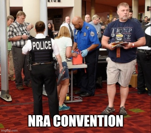 NRA CONVENTION | made w/ Imgflip meme maker