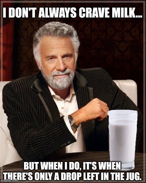 The Most Interesting Man In The World Memes - Imgflip